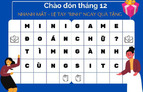 Mini game chào đón tháng 12 - Nhanh mắt - Lẹ tay “Rinh” ngay quà tặng