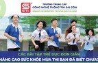 BÀI 6: Các bài tập thể dục đơn giản nâng cao sức khỏe mùa thi bạn đã biết chưa?