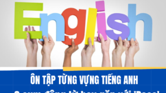 Ôn tập từng vựng tiếng Anh - 8 cụm động từ hay gặp với 'Pass'
